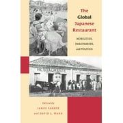 Food in Asia and the Pacific: The Global Japanese Restaurant (Hardcover)