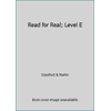 Read for Real; Level E (Textbook Binding - Used) 073677338X 9780736773386