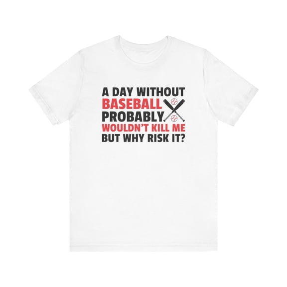 Life Without Baseball Unisex Shirt, Baseball Lover Shirt