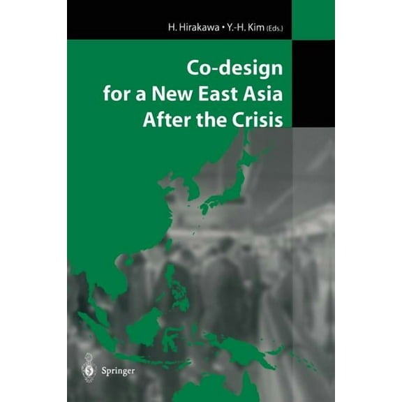 Co-Design for a New East Asia After the Crisis, (Paperback)
