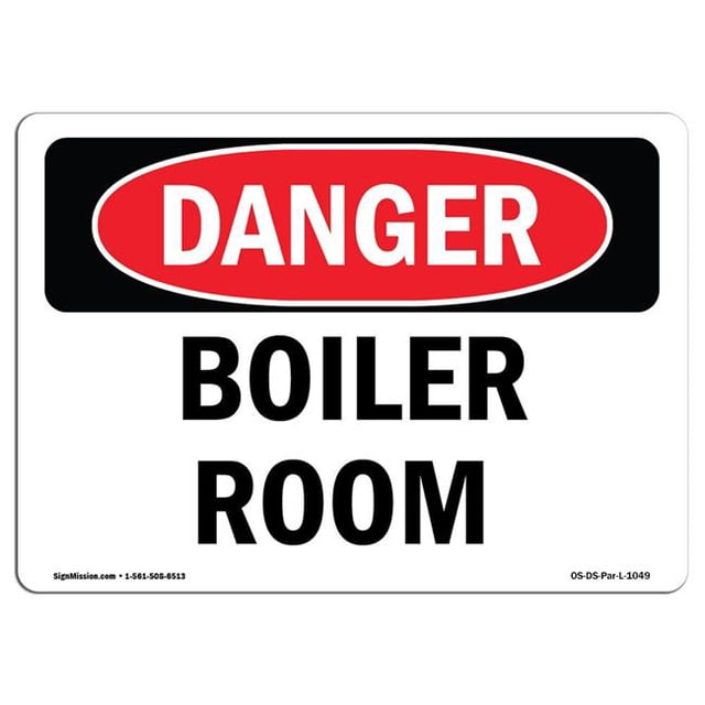 SignMission OS-DS-A-1218-L-1049 12 x 18 Po Signe de Danger OSHA - Chaufferie