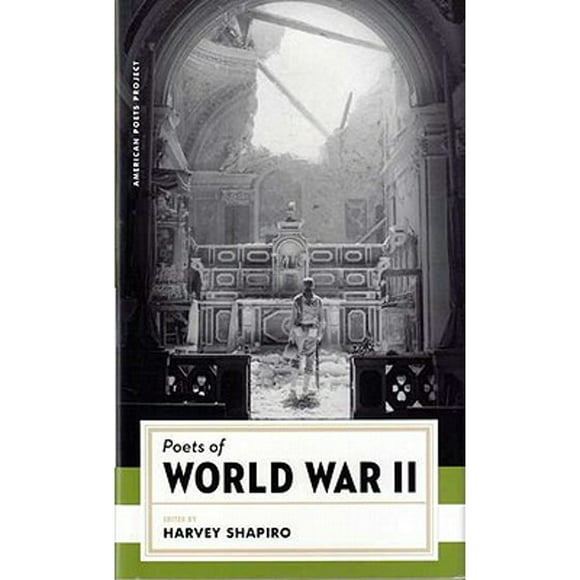 Pre-Owned Poets of World War II (Hardcover 9781931082334) by Harvey M Shapiro, Various