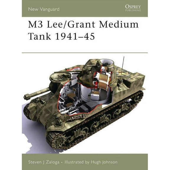 New Vanguard: M3 Lee/Grant Medium Tank 1941–45 (Paperback)