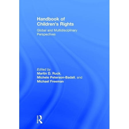 Handbook of Children s Rights: Global and Multidisciplinary Perspectives (Hardcover)