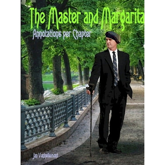 The Master and Margarita. Annotations per chapter, (Paperback)