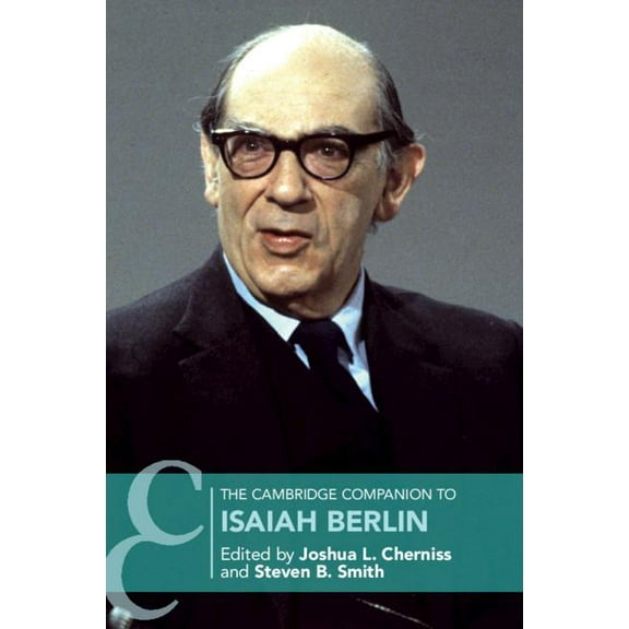 Cambridge Companions to Philosophy (Hard The Cambridge Companion to Isaiah Berlin, (Paperback)