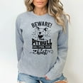 thumbnail image 5 of Pitbull Lover Sweatshirt, Beware The Pitbull Will Steal Your Heart, 5 of 7