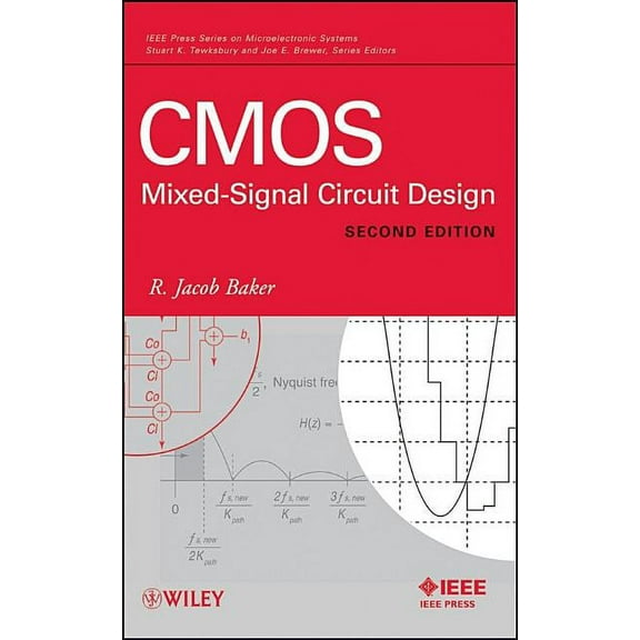 IEEE Press Microelectronic Systems CMOS: Mixed-Signal Circuit Design, (Hardcover)