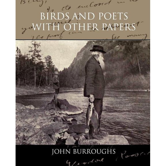 Birds and Poets With Other Papers (Paperback)