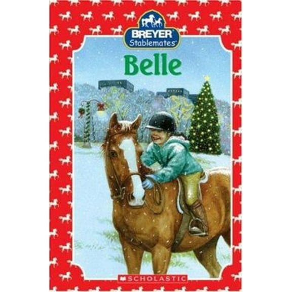 Pre-Owned Stablemates: Belle (Hardcover) 0439883369 9780439883368