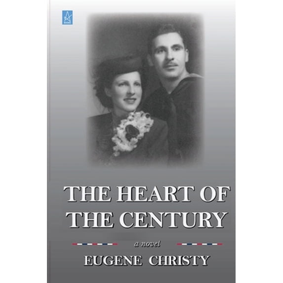 Pre-Owned The Heart of the Century (Paperback) 1954351097 9781954351097