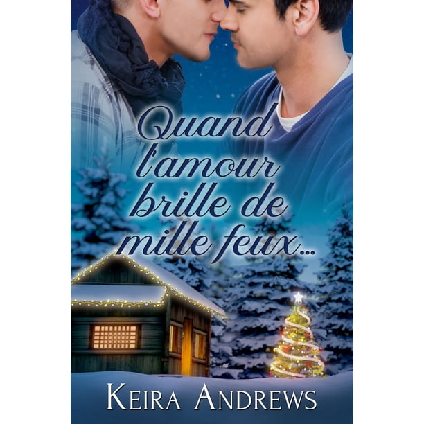 Quand L Amour Brille De Mille Feux Ebook Walmart Com Walmart Com
