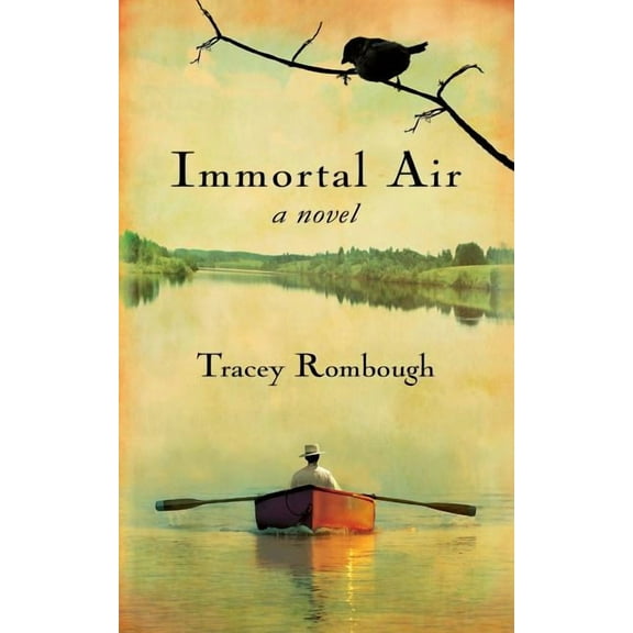 Immortal Air, A Novel (Paperback)