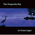 thumbnail image 1 of The Tragically Hip - In Violet Light (2 Vinyl LPs), 1 of 2