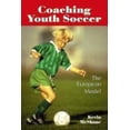 thumbnail image 1 of Coaching Youth Soccer: The European Model, 1 of 2