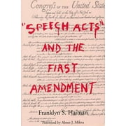 Pre-Owned Speech Acts and the First Amendment (Hardcover) 0809318822 9780809318827