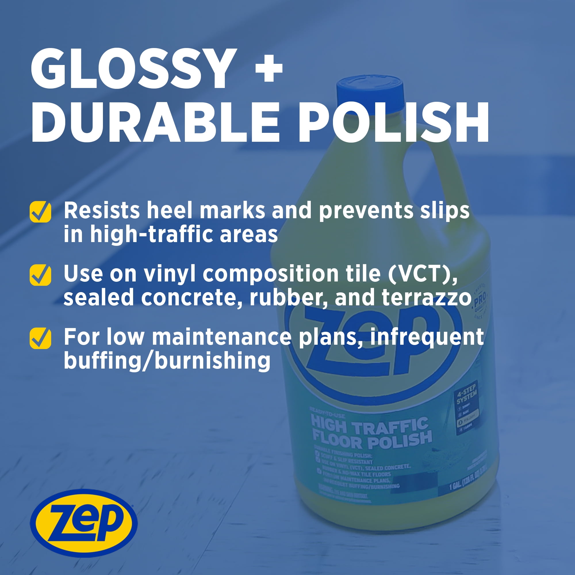 Zep High Traffic Floor Polish – 5 Gallon (Each) ZUHTFF5G – Scuff and Slip Resistant Durable Floor Finishing Polish