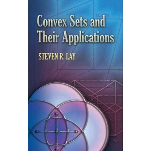 Pre-Owned Convex Sets and Their Applications (Paperback) 0486458032 9780486458038