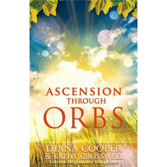 Ascension Through Orbs, (Paperback)