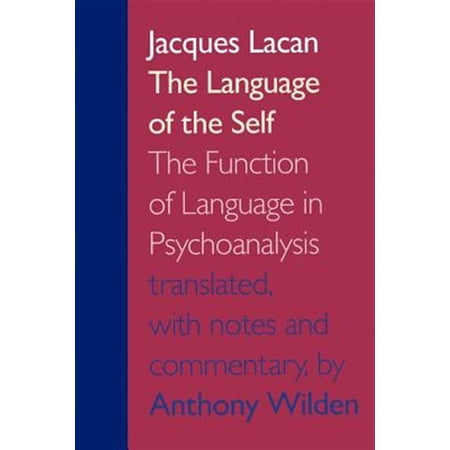 Pre-Owned The Language of the Self: The Function of Language in Psychoanalysis (Paperback)