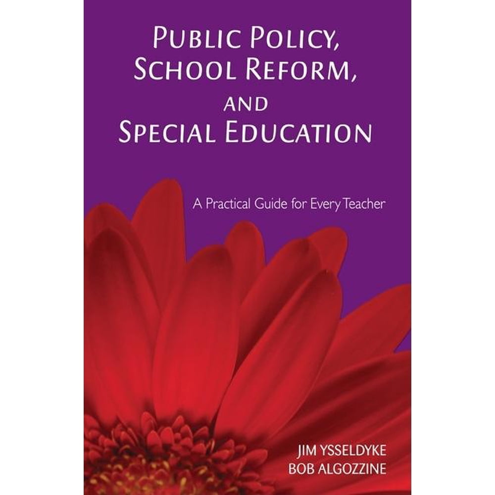 Practical Guide for Every Teacher Public Policy, School Reform, and