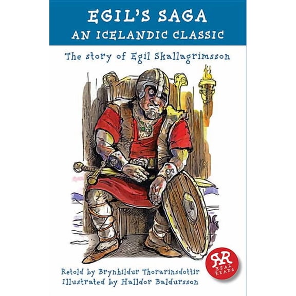 Egil's Saga : The story of Egil Skallagrimsson