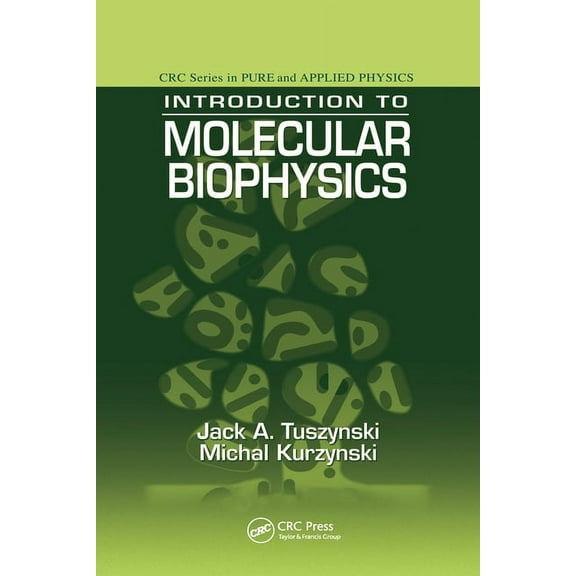 Introduction to Molecular Biophysics, (Paperback)