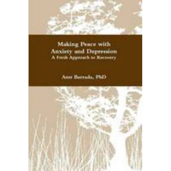 Pre-Owned Making Peace with Anxiety and Depression