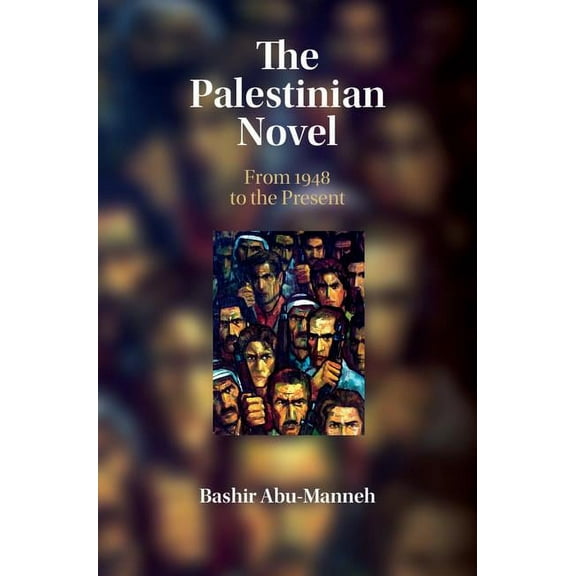 The Palestinian Novel, (Hardcover)