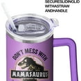 thumbnail image 5 of 30oz Mamasaurus Tumbler with Handle and Straw, Don''t Mess with Mamasaurus You''ll Get Jurasskicked, Coffee Mug Water Bottle Stainless Steel Cup, Mothers Day Christmas Birthday Gift, 5 of 6