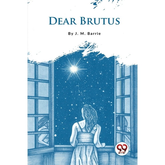 Dear Brutus (Paperback)