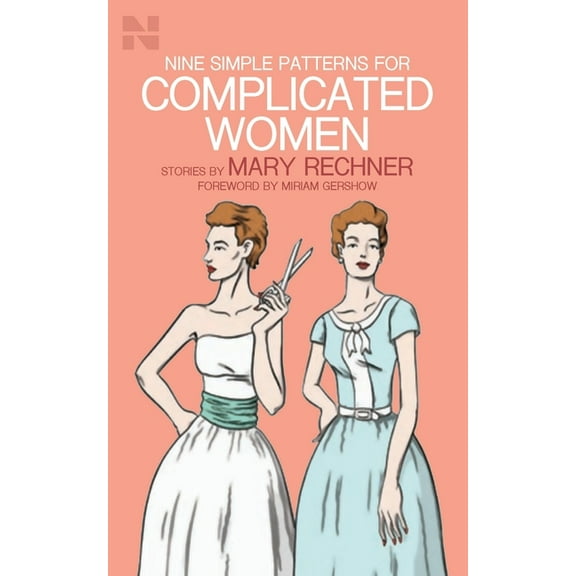 The Northwest Collection Nine Simple Patterns for Complicated Women, Book 4, (Paperback)