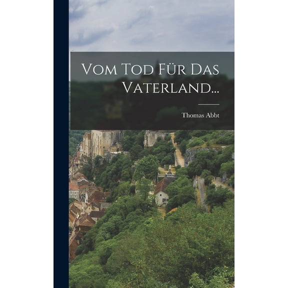 Vom Tod Für Das Vaterland... (Hardcover)