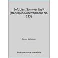 thumbnail image 1 of Pre-Owned Soft Lies, Summer Light (Harlequin Superromance No. 193) (Unknown) 0373701934 9780373701933, 1 of 1