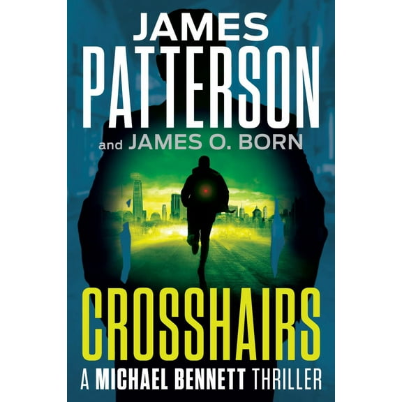 Crosshairs: A Michael Bennett Thriller (Paperback)