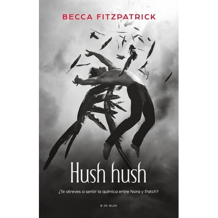Hush, Hush Trilogy Hush Hush (Spanish Edition), (Paperback)