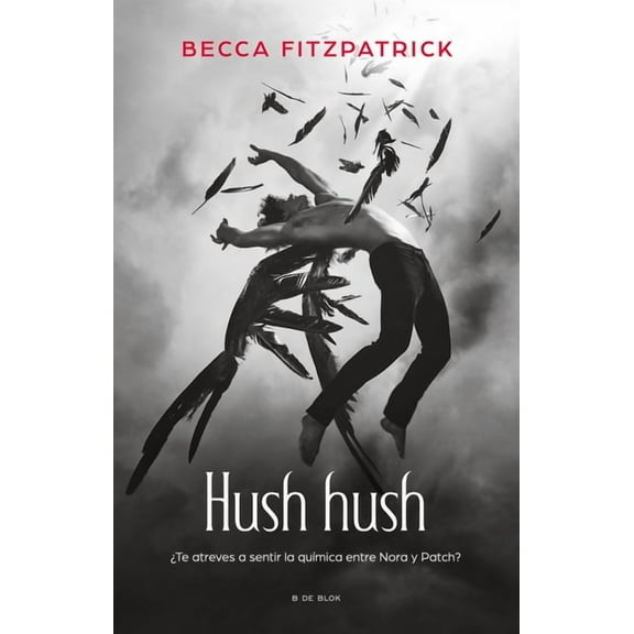 Hush, Hush Trilogy Hush Hush (Spanish Edition), (Paperback)
