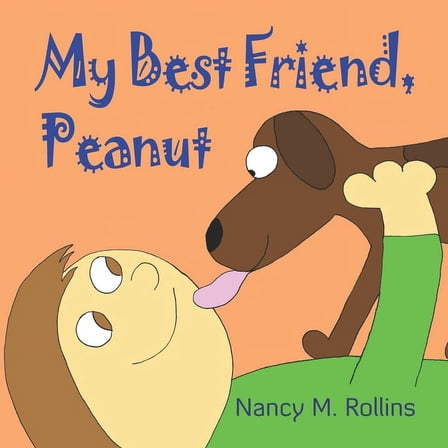 My Best Friend, Peanut (Paperback)