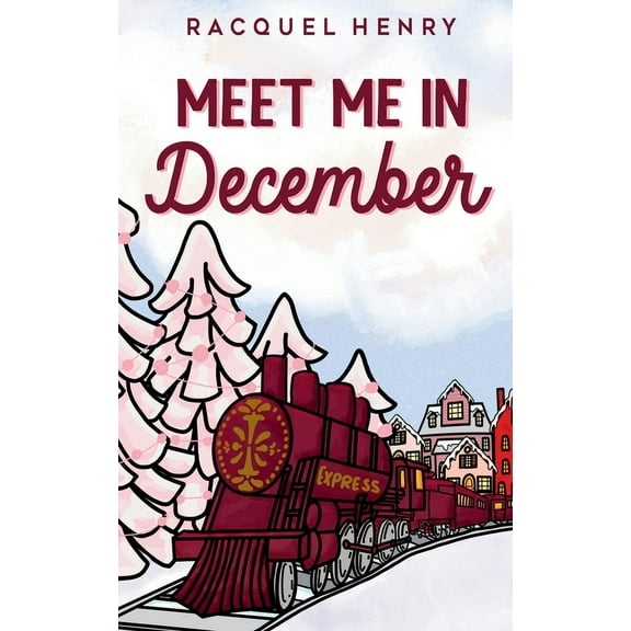 Meet Me in December, (Paperback)