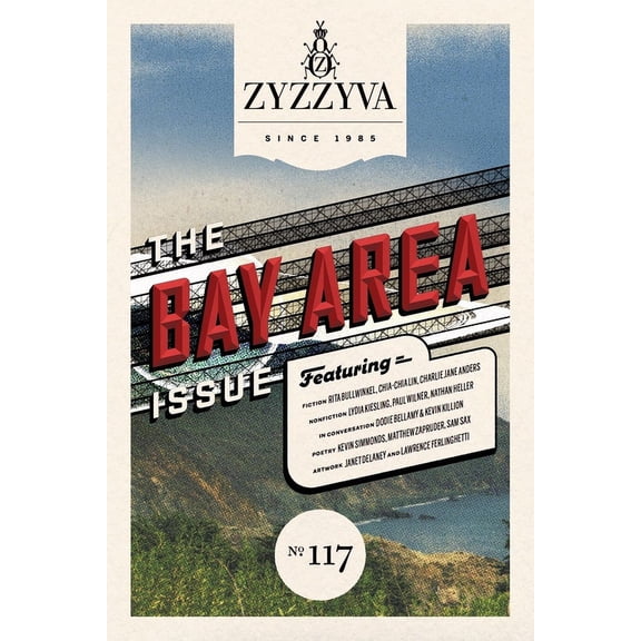 Zyzzyva Zyzzyva #117: The Bay Area Issue, (Paperback)
