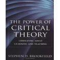 thumbnail image 1 of The Power of Critical Theory: Liberating Adult Learning and Teaching, 1 of 2
