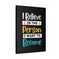 thumbnail image 2 of Inspirational Wall Art Believe In The Person Motivation Wall Decor for Home Office Gym Inspiring Success Quote Print Ready to Hang Unframed, 2 of 18