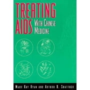 Treating AIDS With Chinese Medicine [Paperback - Used]