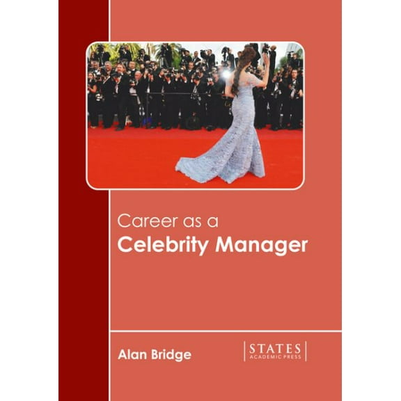 Career as a Celebrity Manager (Hardcover)