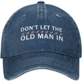 thumbnail image 1 of Old Man Womens Hat Don't Let Old Man in Fashion Cap, 1 of 8