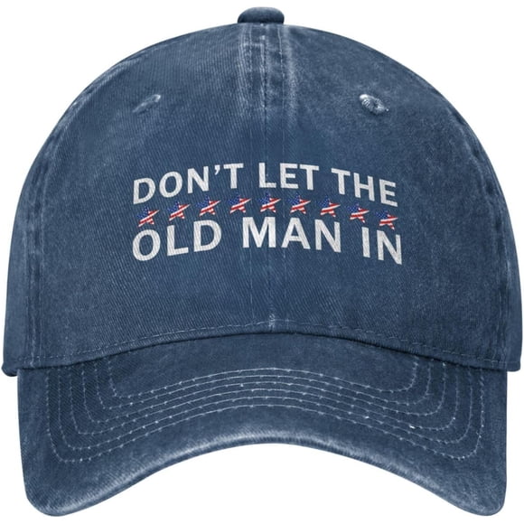 Old Man Womens Hat Don't Let Old Man in Fashion Cap
