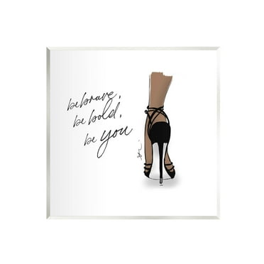 Stupell Industries Be Brave Bold You Fashion Graphic Art Unframed Art Print Wall Art, Design by Alison Petrie
