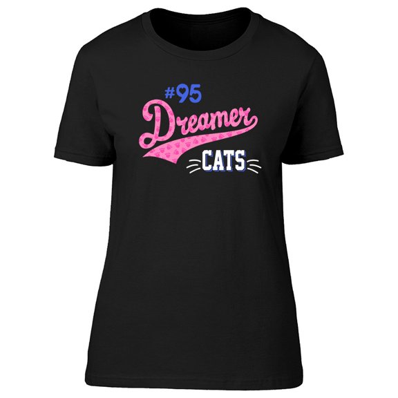 Dreamer Cats 95 Slogan Graphic Tee Women's -Image by Shutterstock