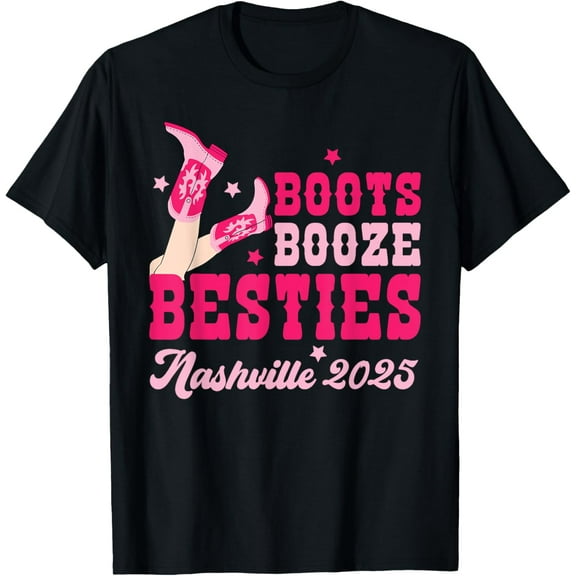 Boots Booze & Besties Cowgirl Girls Trip Nashville 2025 T-Shirt TShirt