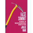 thumbnail image 1 of False Summit: Gender in Mountaineering Nonfiction, 1 of 1